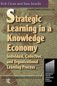 Strategic Learning a Knowledge Economy