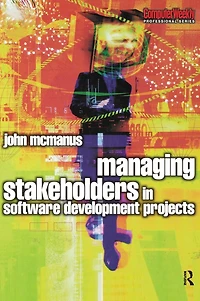 Managing Stakeholders Software Development Projects