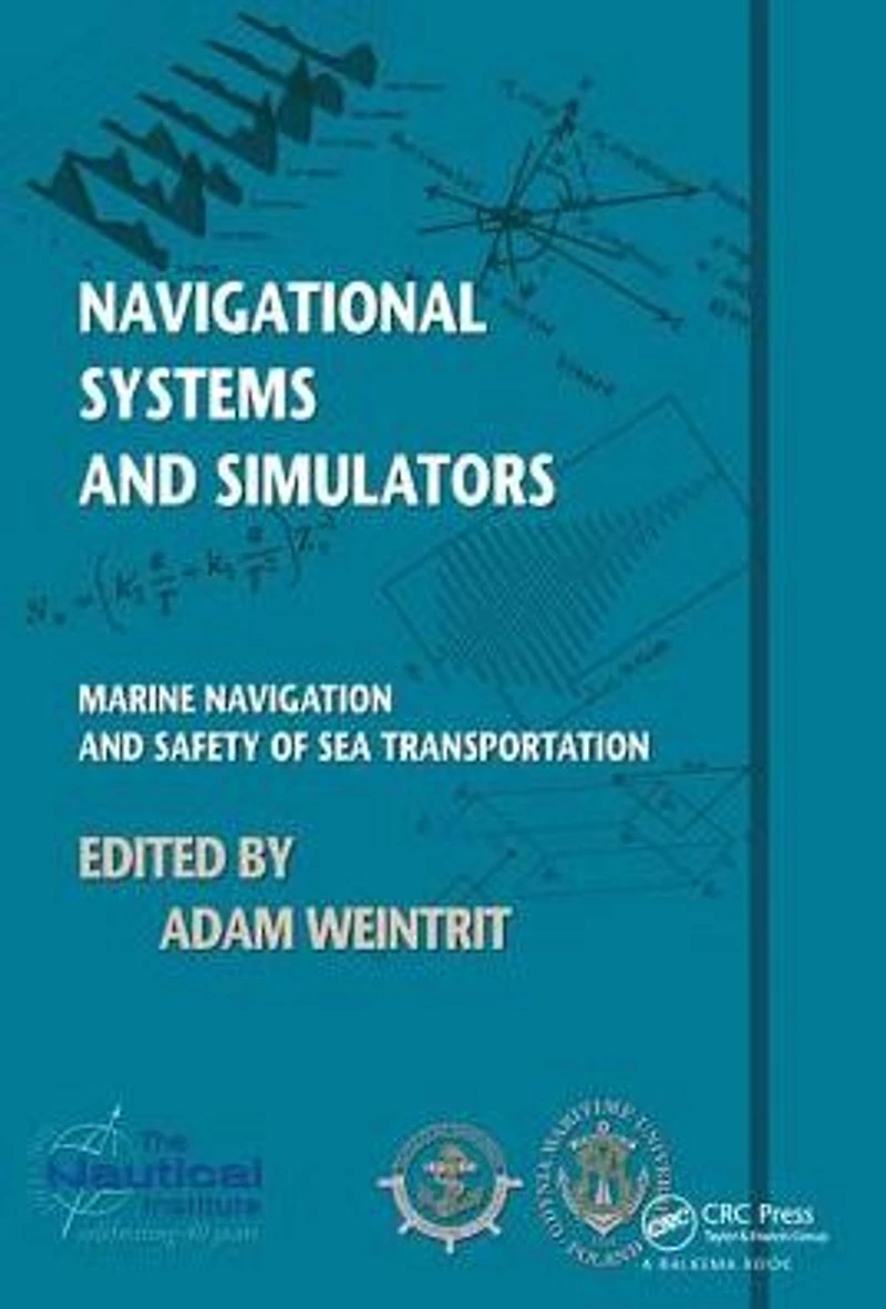 Navigational Systems and Simulators: Marine Navigation Safety of Sea Transportation