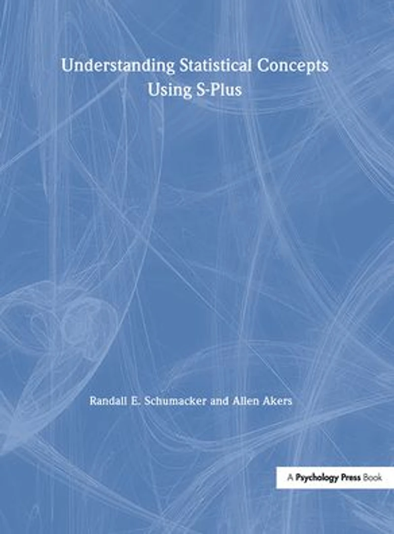 Understanding Statistical Concepts Using S-plus