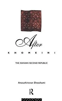 After Khomeini: The Iranian Second Republic