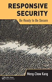 Responsive Security: Be Ready to Secure