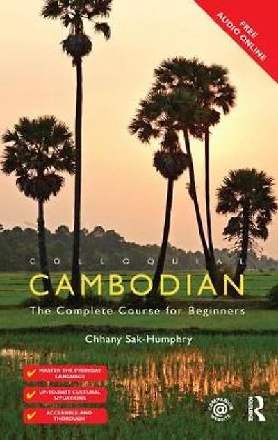 Colloquial Cambodian: The Complete Course for Beginners (New Edition)