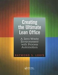 Creating the Ultimate Lean Office: A Zero-Waste Environment with Process Automation