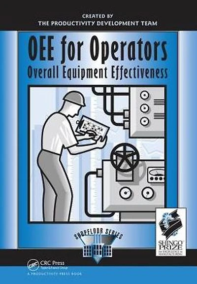 OEE for Operators: Overall Equipment Effectiveness