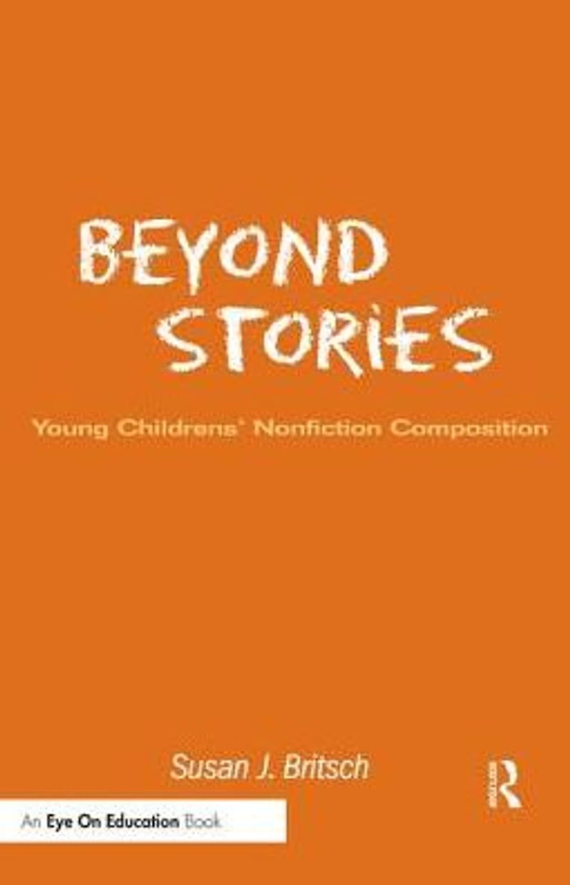 Beyond Stories: Young Children's Nonfiction Composition
