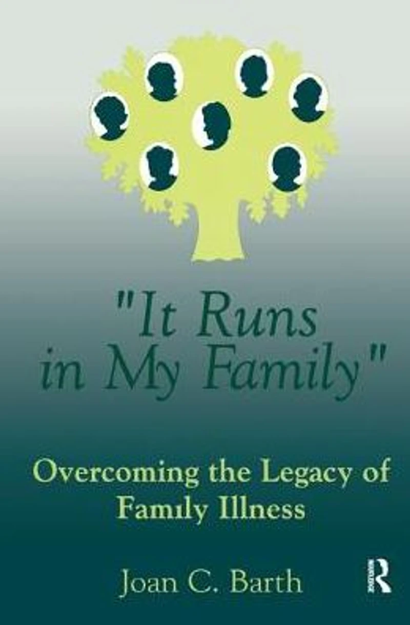 It Runs My Family: Illness As A Family Legacy