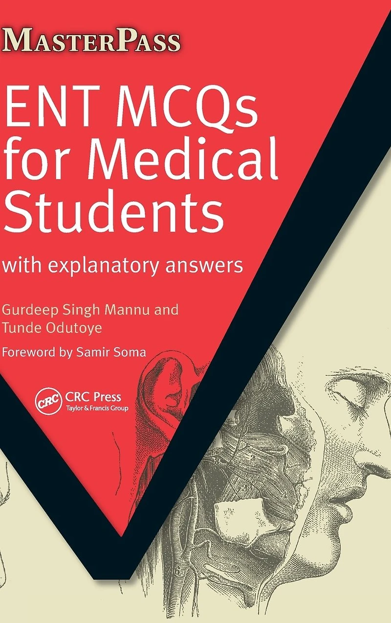 ENT MCQs for Medical Students: with Explanatory Answers