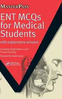 ENT MCQs for Medical Students: with Explanatory Answers