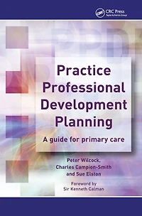Practice Professional Development Planning: A Guide for Primary Care