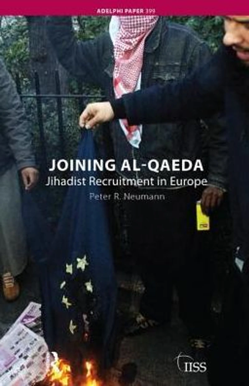 Joining al-Qaeda: Jihadist Recruitment Europe