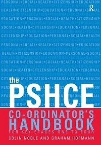 The Secondary PSHE Co-ordinator's Handbook