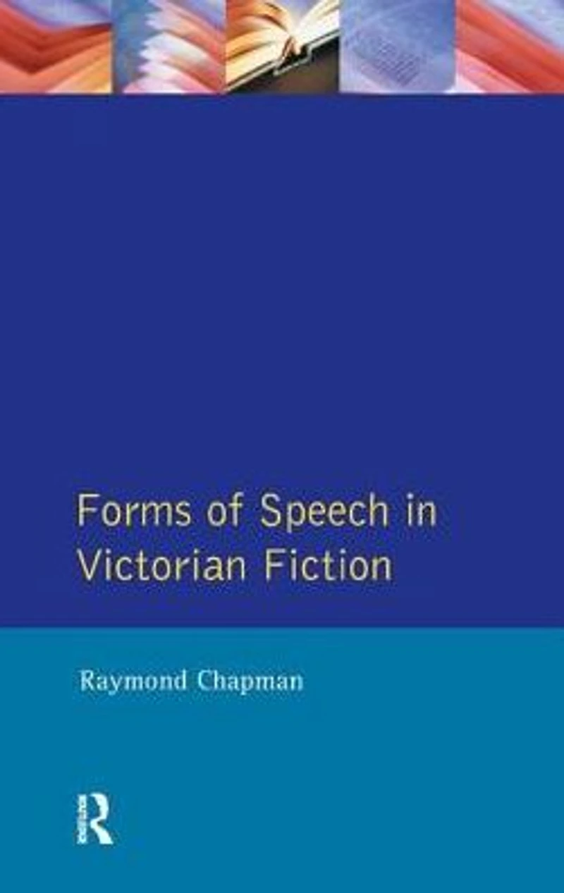 Forms of Speech Victorian Fiction