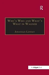 Who's Who and What's What Wagner