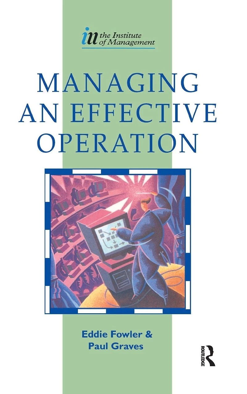 Managing an Effective Operation