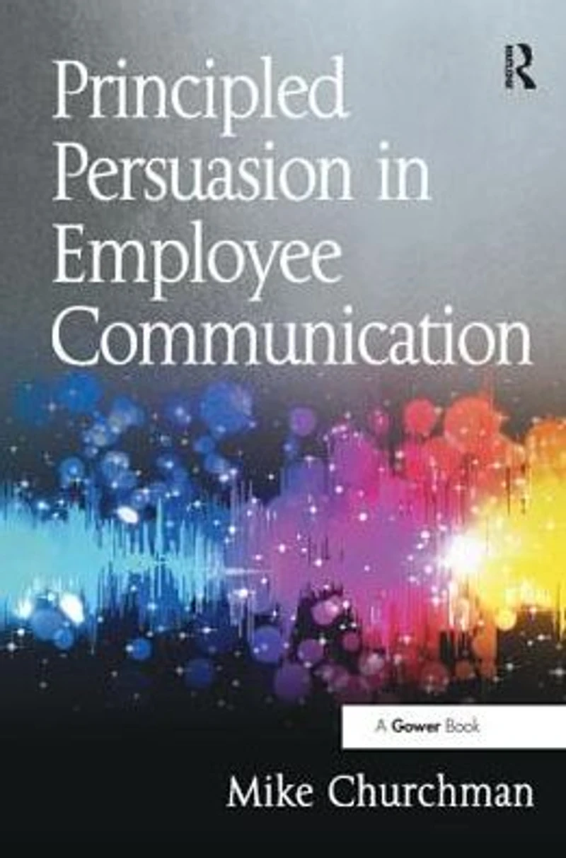 Principled Persuasion Employee Communication