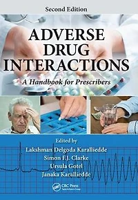 Adverse Drug Interactions: A Handbook for Prescribers, Second Edition