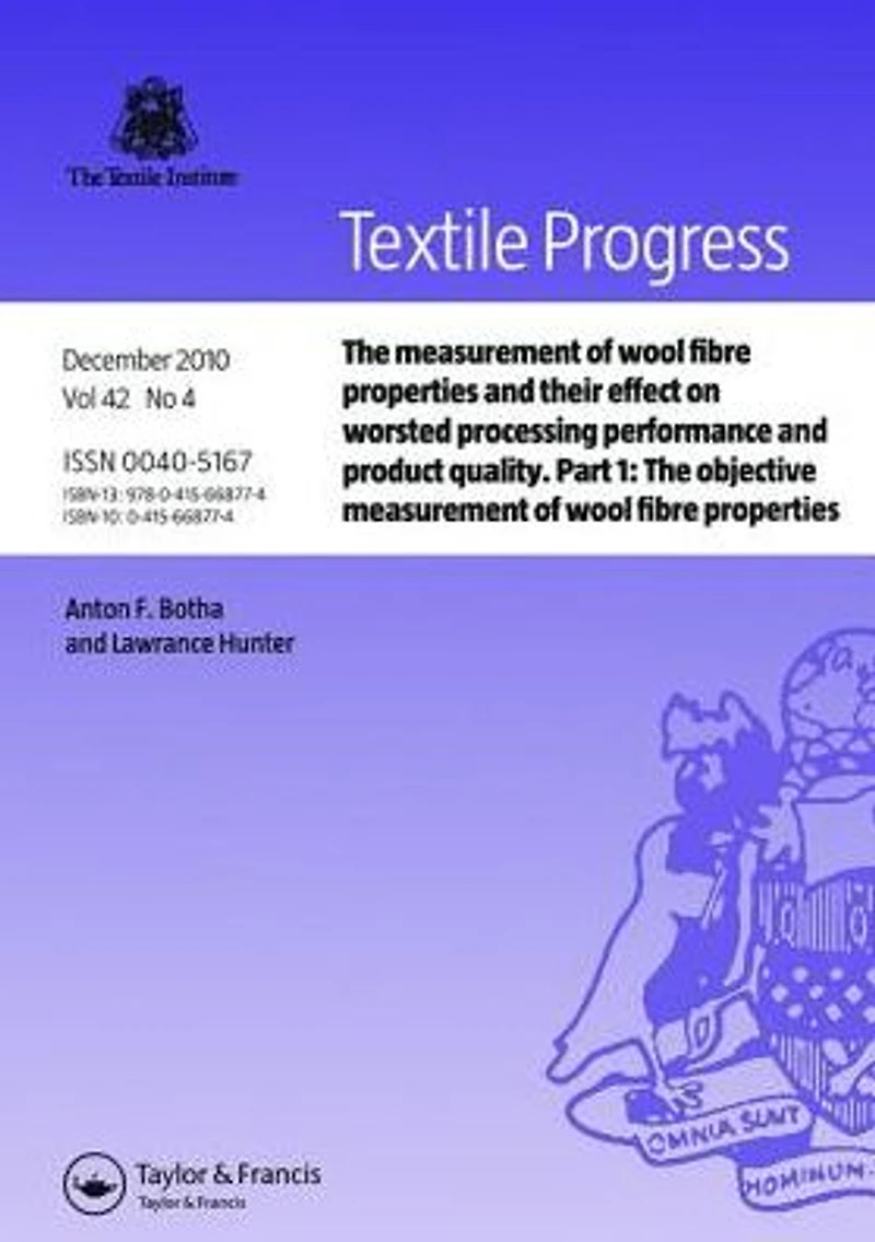 The Measurement of Wool Fibre Properties and their Effect on Worsted Processing Performance Product Quality: Part 1: Objective