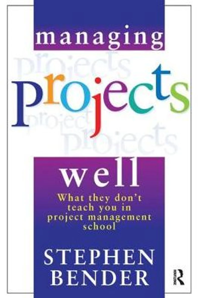 Managing Projects Well