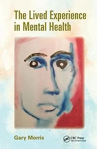 The Lived Experience Mental Health