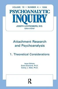 Attachment Research and Psychoanalysis: Psychoanalytic Inquiry, 19.4