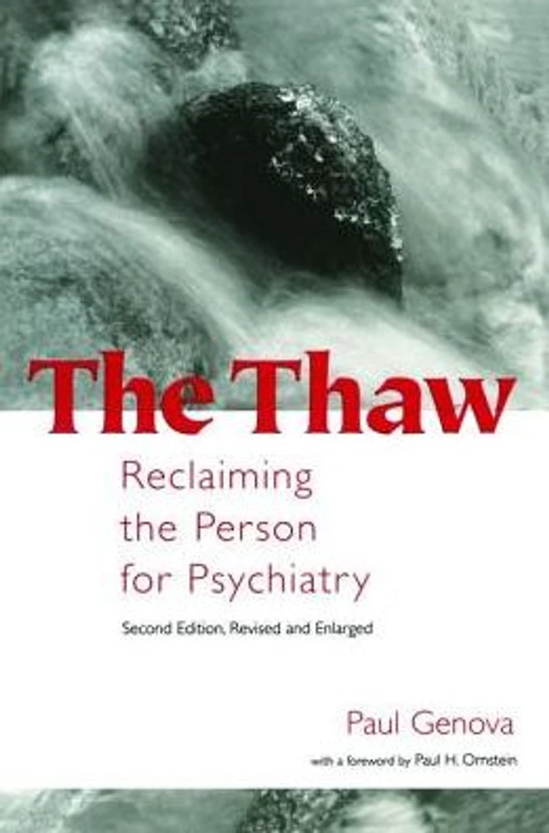 the Thaw: Reclaiming Person for Psychiatry