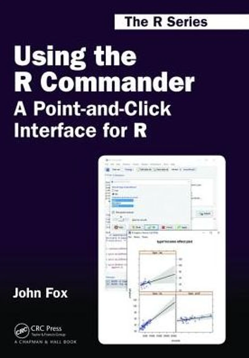 Using the R Commander: A Point-and-Click Interface for