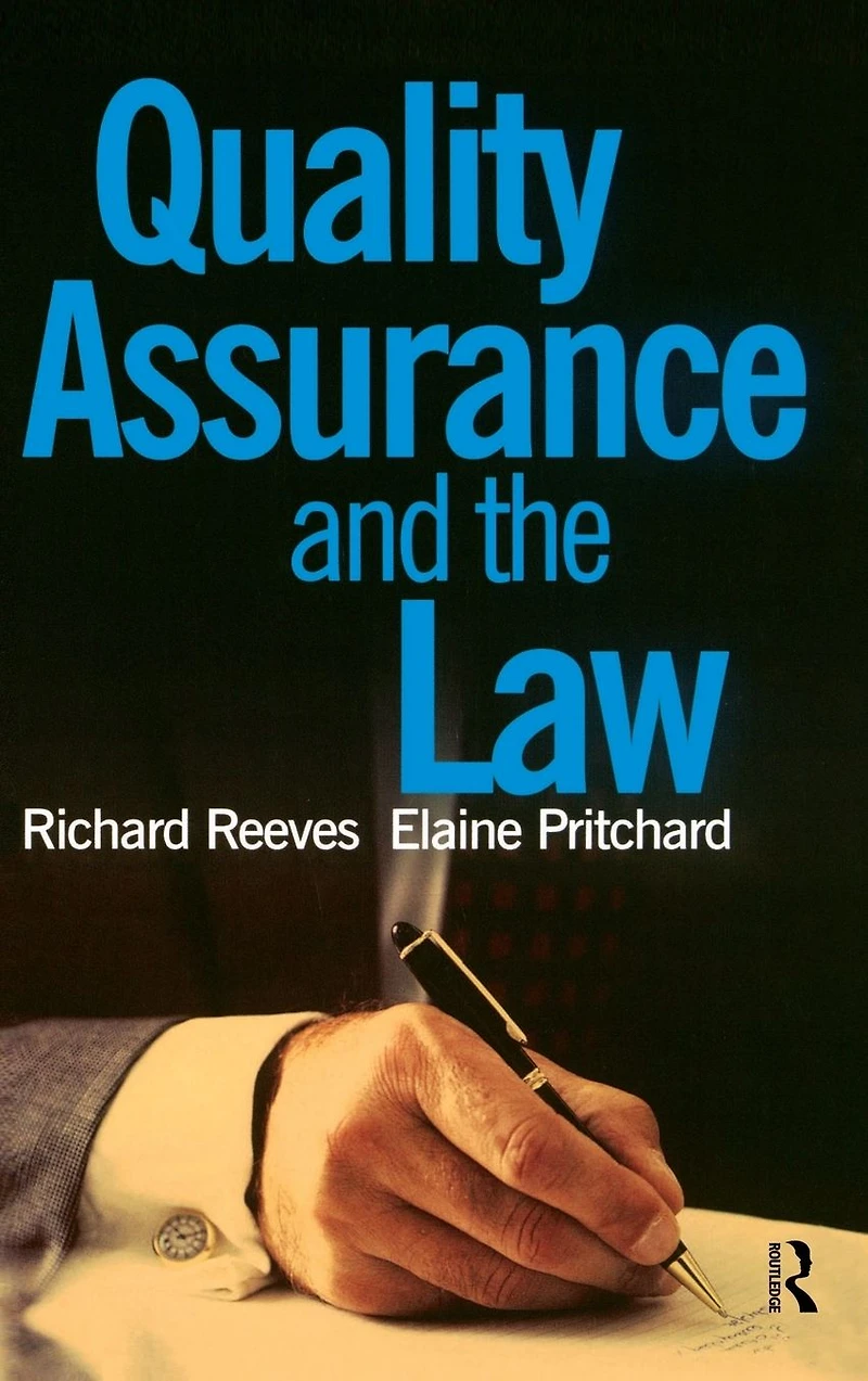 Quality Assurance and the Law