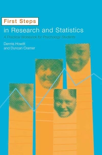 First Steps Research and Statistics: A Practical Workbook for Psychology Students