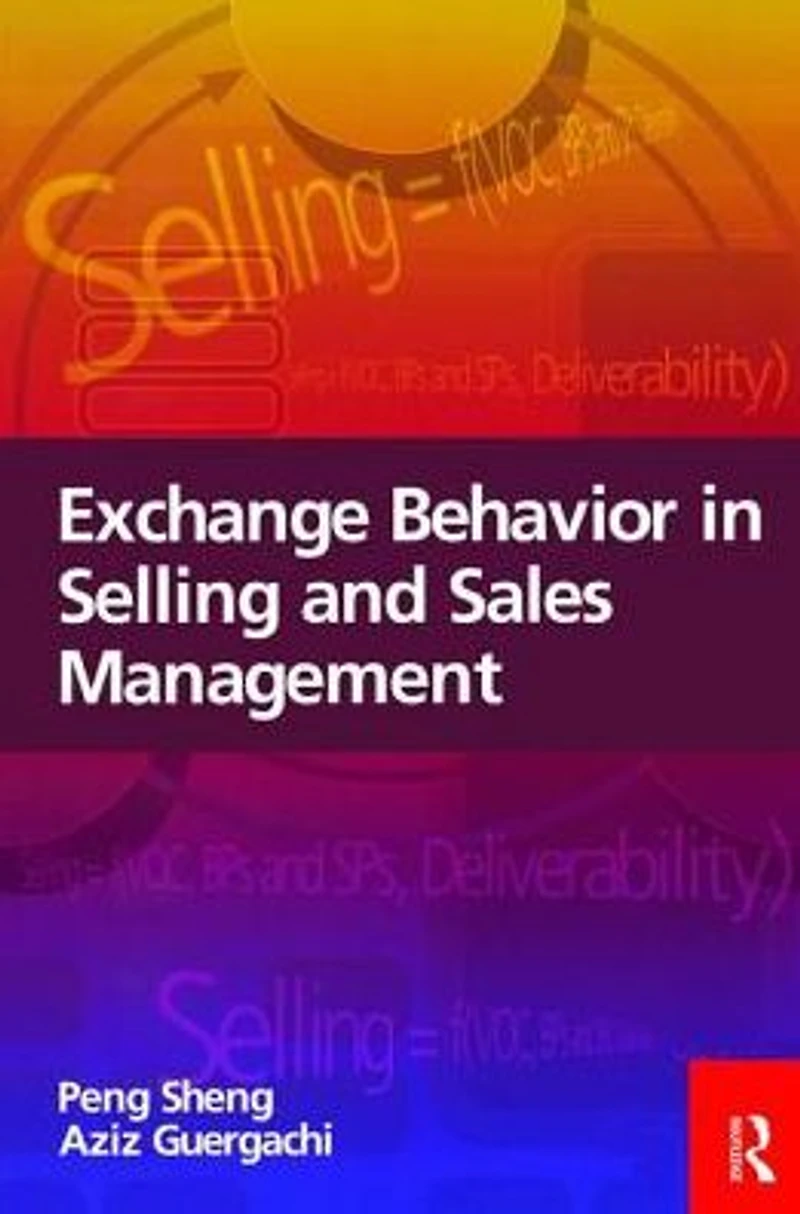 Exchange Behavior Selling and Sales Management