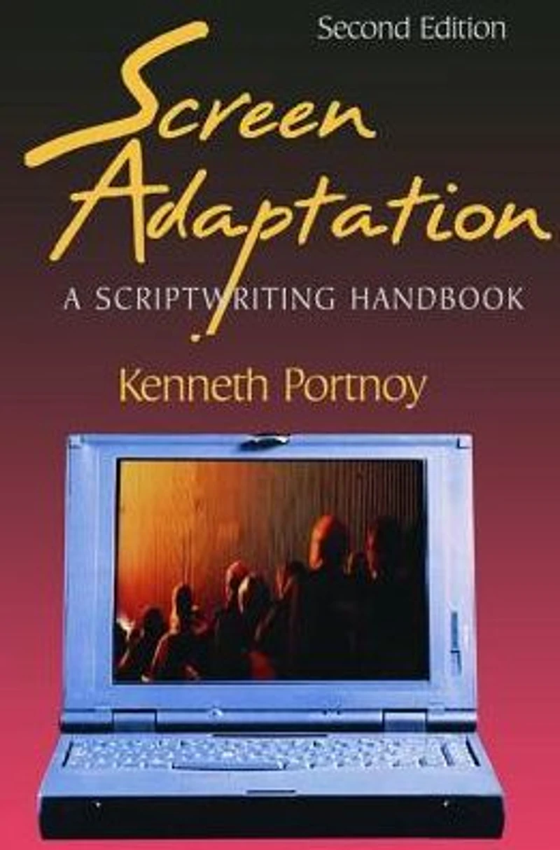 Screen Adaptation: A Scriptwriting Handbook