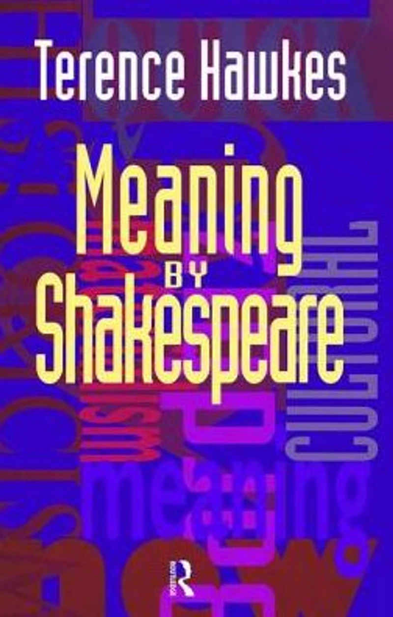 Meaning by Shakespeare