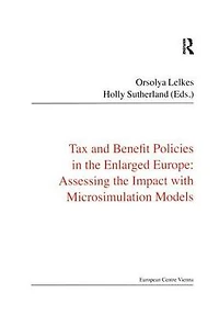 Tax and Benefit Policies the Enlarged Europe: Assessing Impact with Microsimulation Models