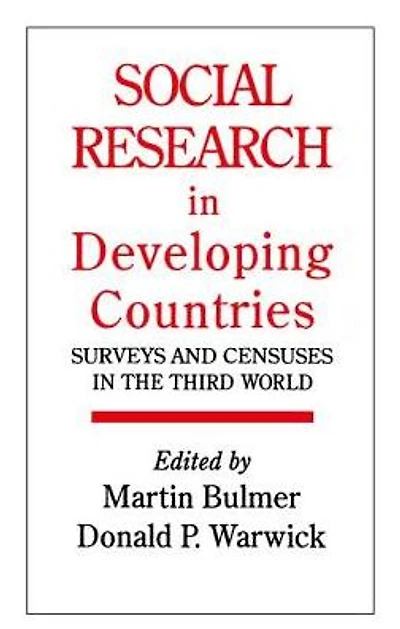 Social Research Developing Countries: Surveys And Censuses The Third World