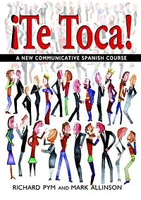 !Te Toca!: A New Communicative Spanish Course