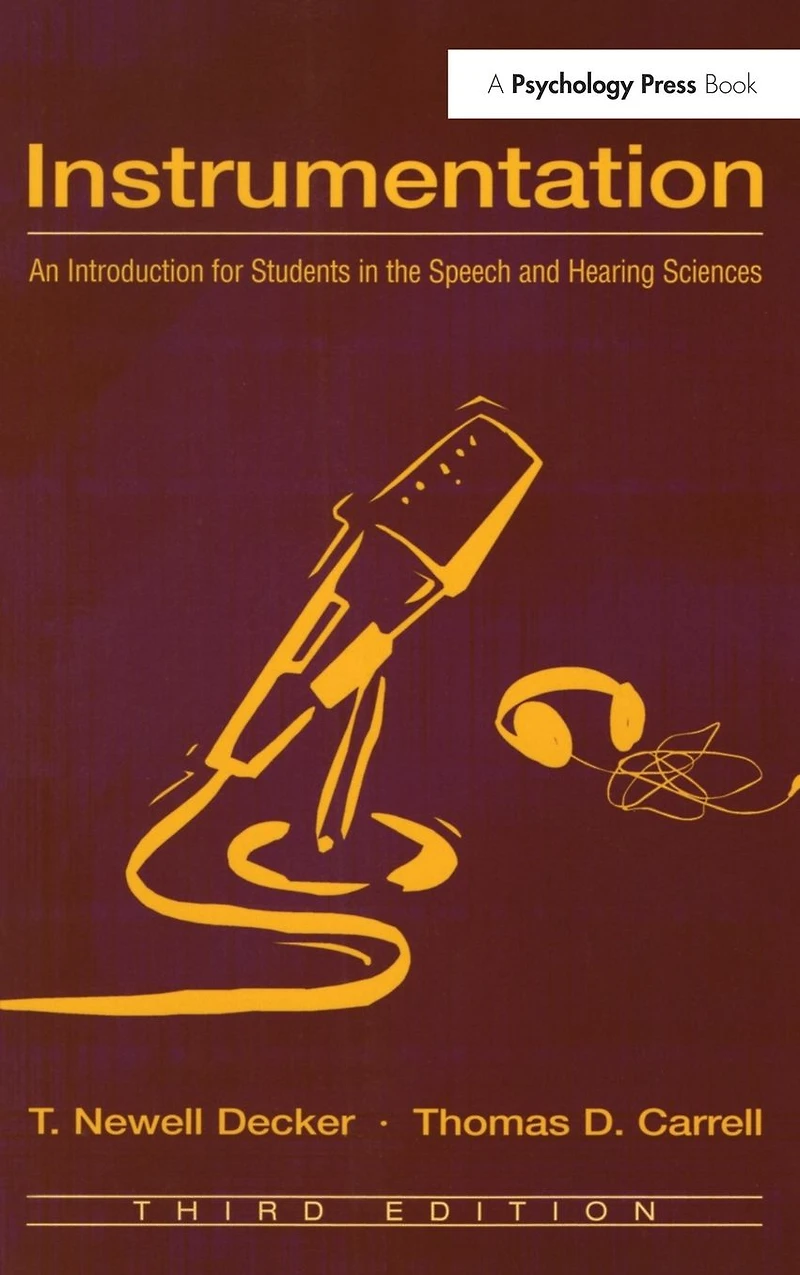 Instrumentation: An Introduction for Students the Speech and Hearing Sciences