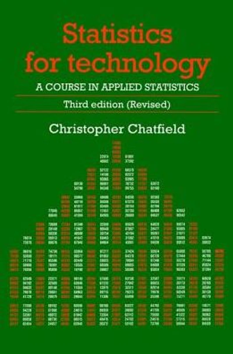 Statistics for Technology: A Course Applied Statistics, Third Edition