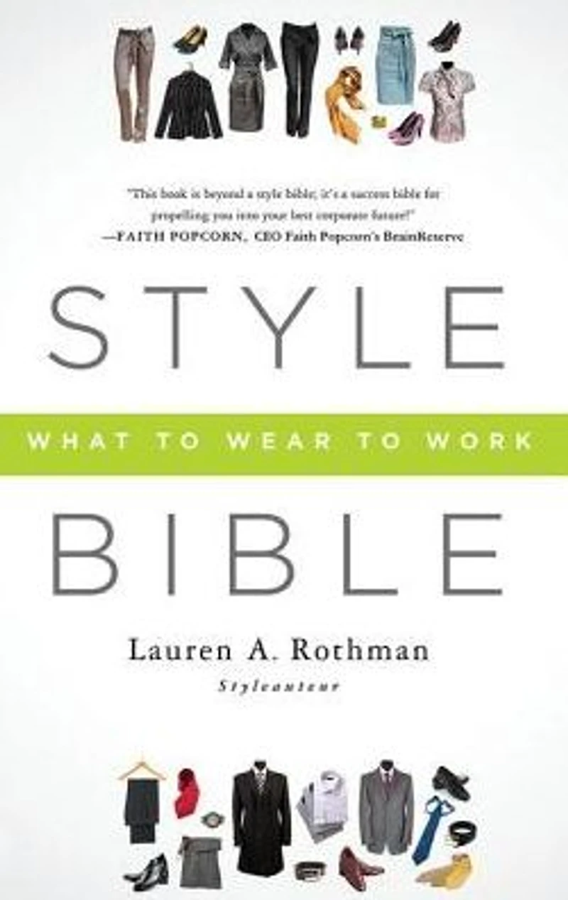 Style Bible: What to Wear Work