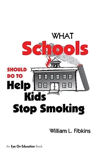 What Schools Should Do to Help Kids Stop Smoking