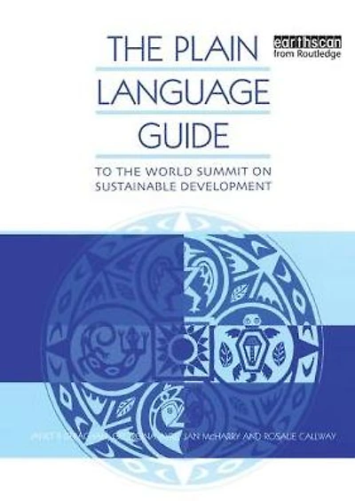 The Plain Language Guide to the World Summit on Sustainable Development