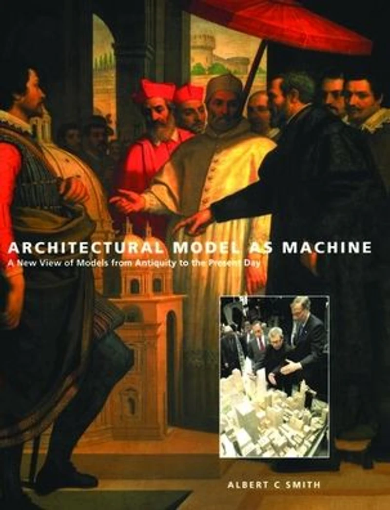 Architectural Model as Machine