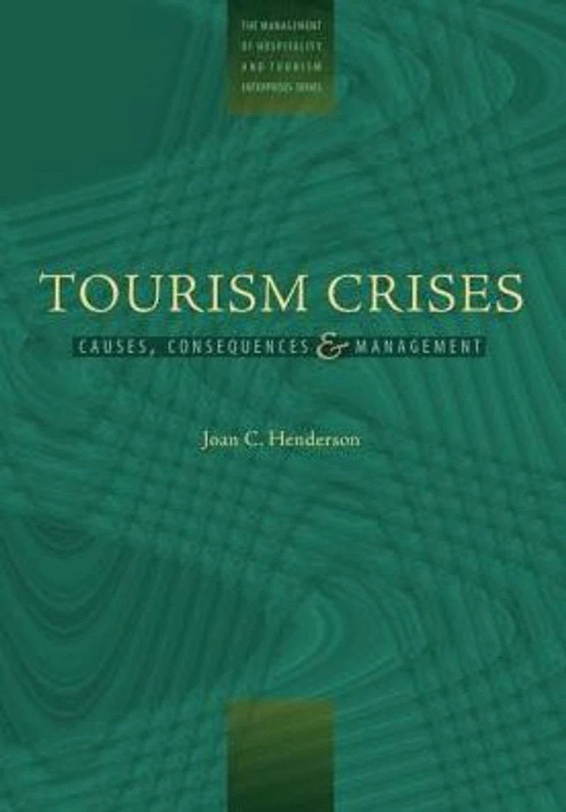 Managing Tourism Crises