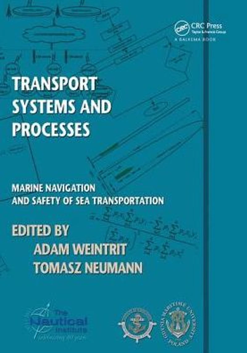 Transport Systems and Processes: Marine Navigation Safety of Sea Transportation