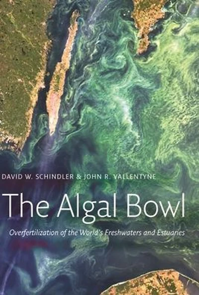 the Algal Bowl: Overfertilization of World's Freshwaters and Estuaries
