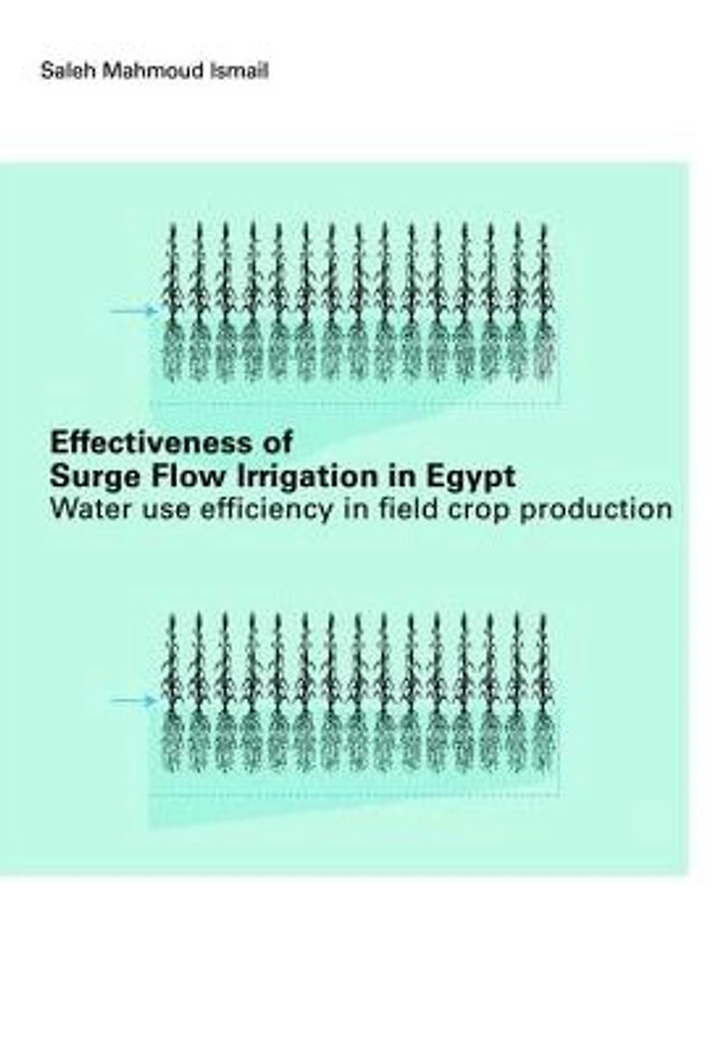 Effectiveness of Surge Flow Irrigation Egypt: Water Use Efficiency Field Crop Production