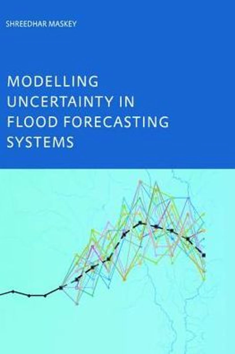 Modelling Uncertainty Flood Forecasting Systems