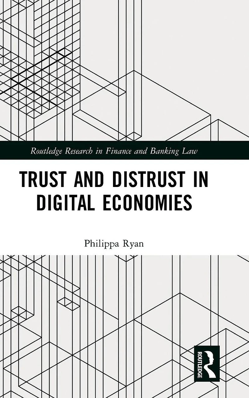 Trust and Distrust Digital Economies