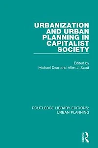 Urbanization and Urban Planning Capitalist Society