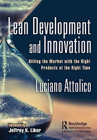 Lean Development and Innovation: Hitting the Market with Right Products at Time
