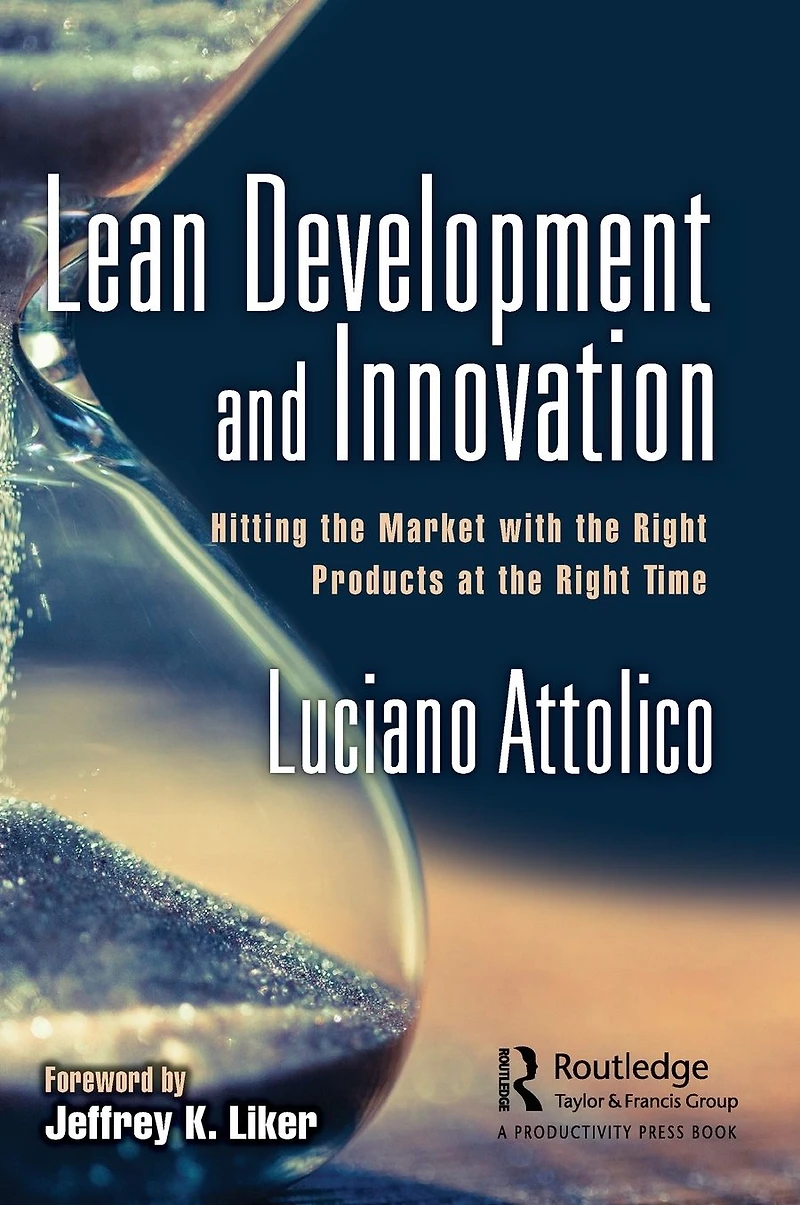 Lean Development and Innovation: Hitting the Market with Right Products at Time
